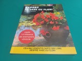 EXPERT &Icirc;N VASE CU FLORI * D.G. HESSAYON * 2005 * 3 4 2
