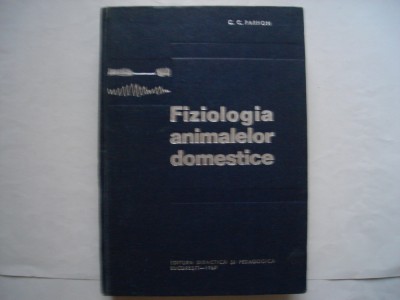 Fiziologia animalelor domestice - C.C. Parhon foto