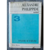 Alexandru Philippide - Scrieri vol. 3 (studii și eseuri)