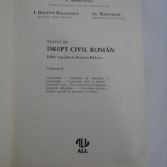 TRATAT DE DREPT CIVIL ROMAN vol.II - C.HAMANGIU; I. ROSETTI BALANESCU; l. BAICOIANU