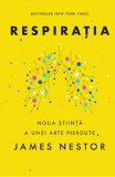 Cumpara ieftin Respiratia, James Nestor - Editura Trei