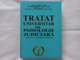 TRATAT UNIVERSITAR DE PSIHOLOGIE JUDICIARA. TEORIE SI PRACTICA - TUDOREL BUTOI, IOANA-TEODORA BUTOI