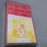 CASETA AUDIO INKARNATION -LICHT PRAKASH LIGHT ORIGINALA