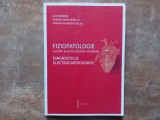 Fiziopatologie - Diagnosticul electrocardiografic - Alice Br&icirc;nzea, Roxana Ioana Nedelcu Marina Ruxandra Oțelea