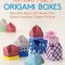 Tomoko Fuse&#039;s Origami Boxes: Beautiful Paper Gift Boxes from Japan&#039;s Leading Origami Master (30 Projects)