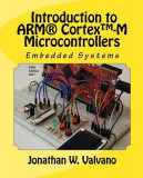 Embedded Systems: Introduction to Arm(r) Cortex -M Microcontrollers, 2018