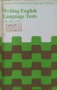 WRITING ENGLISH LANGUAGE TESTS-J.B. HEATON-235888