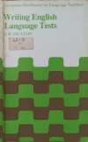 WRITING ENGLISH LANGUAGE TESTS-J.B. HEATON-235888