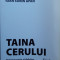 Taina cerului, Taina marii negre, Ioan Sorin Apan (2 volume)