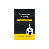 Microaggressions in Ministry