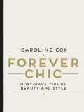Forever Chic | Caroline Cox