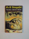 VALURILE LINISTESC VANTUL , ESTI ALTFEL DECAT CEILALTI ? ESTI MEREU SINGUR de A &amp;amp,amp,amp, B STRUGATKI , 1994