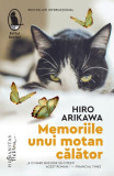Memoriile unui motan călător - Paperback brosat - Hiro Arikawa - Humanitas Fiction