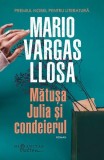 Mătuşa Julia şi condeierul - Paperback brosat - Mario Vargas Llosa - Humanitas Fiction