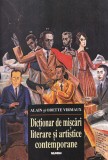 Alain Virmaux - Dictionar de miscari literare si artistice contemporane
