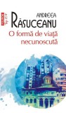O formă de viață necunoscută - Paperback brosat - Andreea Răsuceanu - Polirom