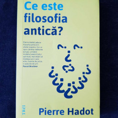 Ce este filosofia antica? – Pierre Hadot