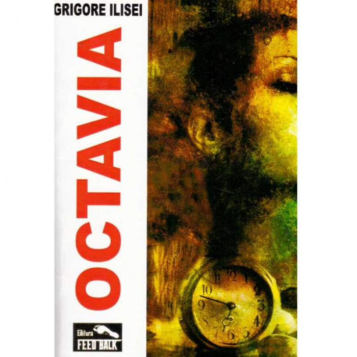 Grigore Ilisei - Octavia - 134539