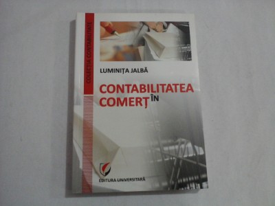 CONTABILITATEA IN COMERT - LUMINITA JALBA foto