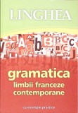 GRAMATICA LIMBII FRANCEZE CONTEMPORANE CU EXEMPLE PRACTICE-COLECTIV-346711