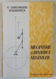 MECANISME SI DINAMICA MASINILOR de V. GHEORGHE RAZMERITA , 1998
