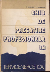 Ghid de pregatire profesionala in termoenergetica ? P. Bocanete foto