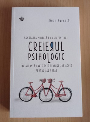 Dean Burnett - Creierul psihologic foto