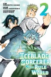 The Iceblade Sorcerer Shall Rule the World 2