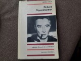 MICHEL RAOUZE Robert Oppenheimer - EDITIE CARTONATA
