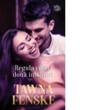 Regula celor doua intalniri - Anca Mihailescu, Tawna Fenske