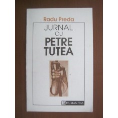 Radu Preda - Jurnal cu Petre Tutea