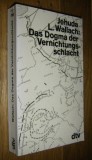 Jehuda L. Wallach/ Das Dogma der Vernichtungsschlacht