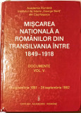 MIȘCAREA NAȚIONALĂ A ROM&Acirc;NILOR DIN TRANSILVANIA &Icirc;NTRE 1848-1918, VOLUMUL V