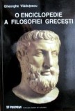 Cumpara ieftin O Enciclopedie a Filosofiei Grecesti - Gheorghe Vladutescu