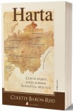 Harta. Cum să găsești magia și sensul &icirc;n povestea vieții tale - Paperback brosat - Colette Baron-Reid - Act și Politon