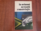 La orizont ,aceasta constelatie