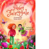 Ruby Fairygale si secretul din lumea zanelor - Kira Gembri, Marlene Jablonski, Verena Korting