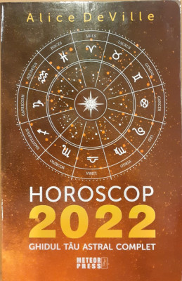 Horoscop 2022. Ghidul tau astral complet foto