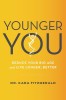Younger You: The Epigenetic Program Scientifically Proven to Shave Years Off Your Age