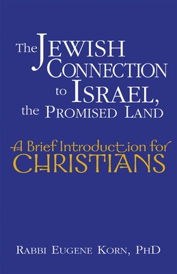 The Jewish Connection to Israel, the Promised Land: A Brief Introduction for Christians foto