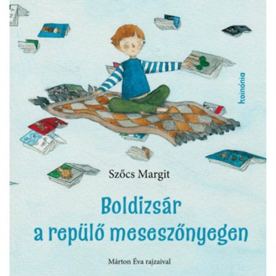 Boldizs&amp;aacute;r a rep&amp;uuml;lő meseszőnyegen - Szőcs Margit foto