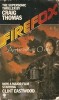 Firefox de Craig Thomas, Editura Sphere Books Limited, 1978, Roman, 294 pagini