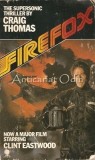Firefox de Craig Thomas, Editura Sphere Books Limited, 1978, Roman, 294 pagini