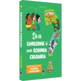 Explica-mi de ce cameleonului isi poate schimba culoarea, Larrousse, Rao