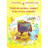 Caiet de scriere - cls. I. Invat sa scriu caligrafic - Editura Ars Libri