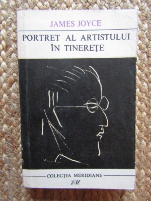 PORTRET AL ARTISTULUI IN TINERETE - JAMES JOYCE foto
