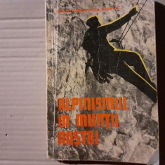 ALPINISMUL IN MUNTII NOSTRI - COL. CONSTANTIN BASALIC, ED MILITARA 1970,288 P