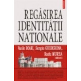 Regasirea identitatii nationale