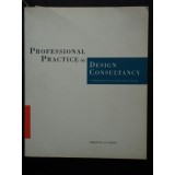 PROFESSIONAL PRACTICE IN DESIGN CONSULTANCY