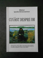 IGNATIE BRIANCIANINOV - CUVANT DESPRE OM foto